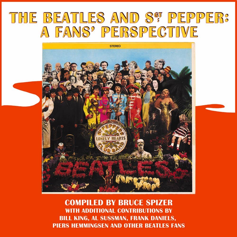 Independent Publishers Group - The Beatles and Sgt. Pepper: A Fans' Perspective