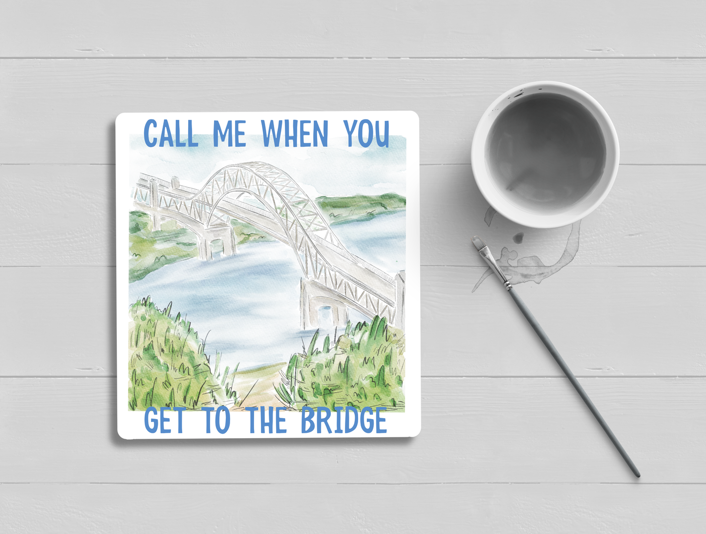 WonderfullyWrittenCo - Call Me When You Get To The Bridge Cape Cod Sticker
