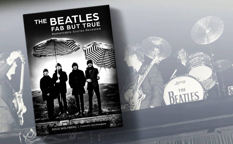 Schiffer Publishing - The Beatles: Fab but True: Remarkable Stories Revealed