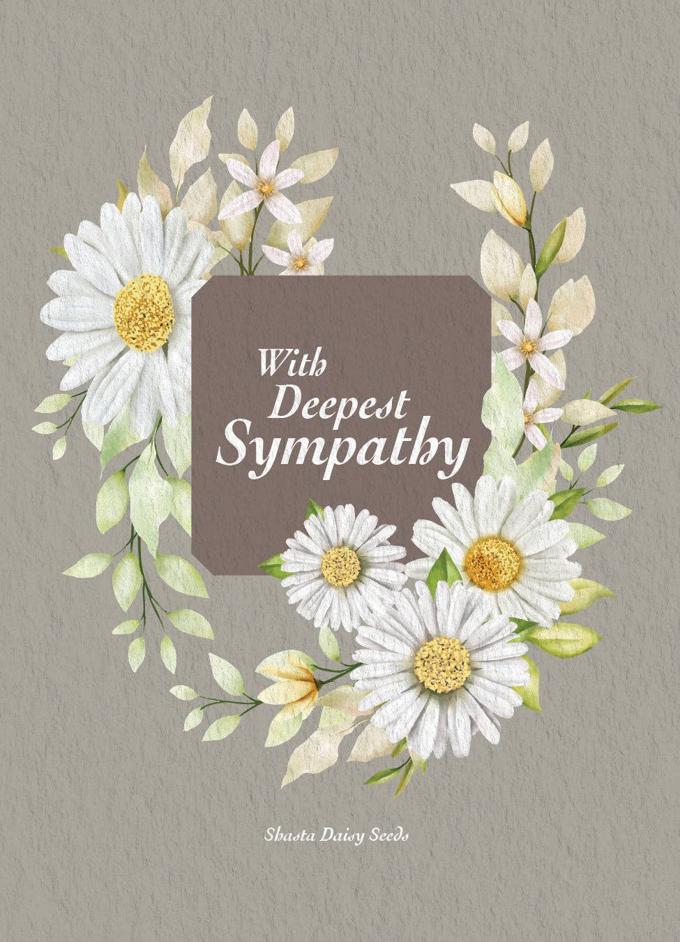 Bentley Seed Co. - With Deepest Sympathy - Shasta Daisy Seed Packets