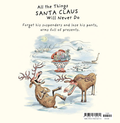 Schiffer Publishing - All the Things Santa Claus Will Never Do