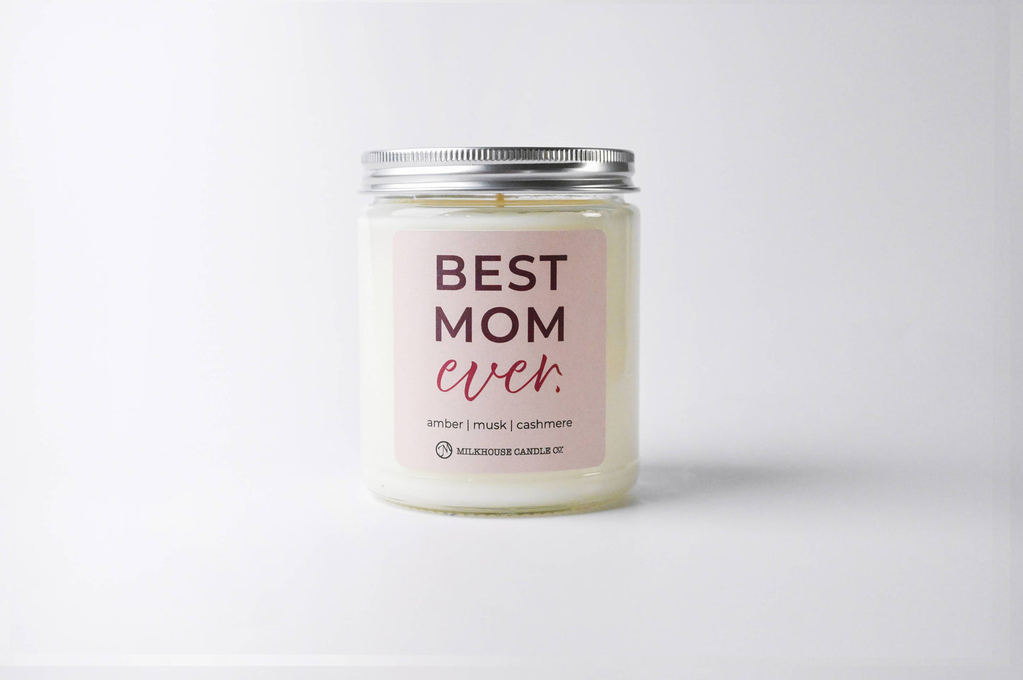 Milkhouse Candle Company - Best Mom Ever | 7 oz Classic Candle | Mother's Day Exclusive