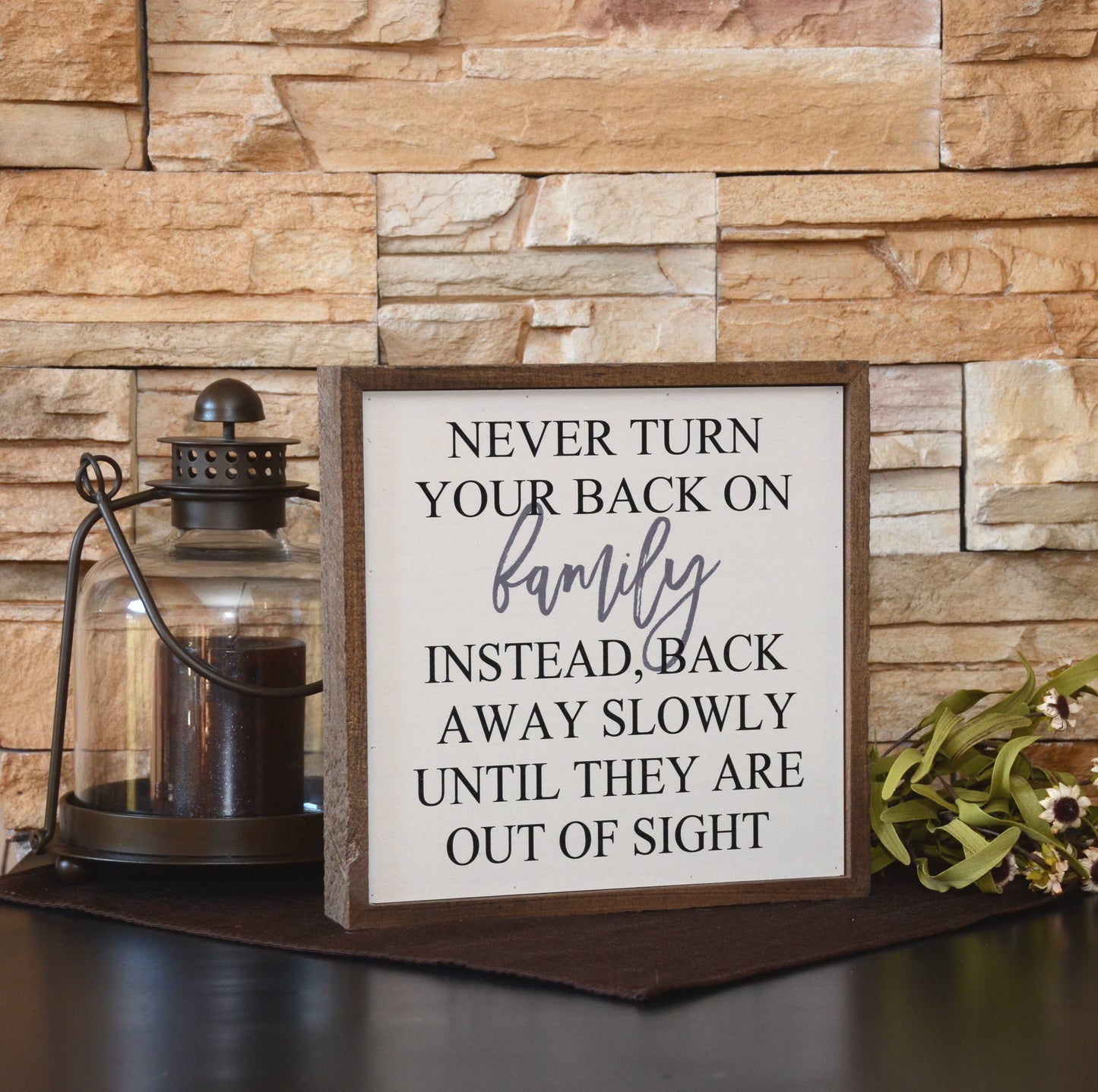 Driftless Studios - 10X10 Never Turn Your Back On Family Funny Wooden Sign