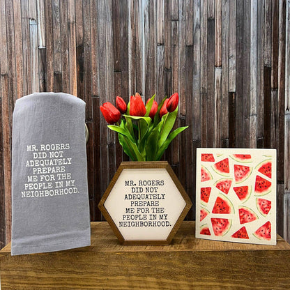 Driftless Studios - Mr. Rogers Did Not Adequately Prepare Gray Funny Tea Towel