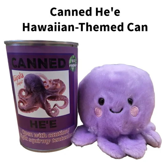 Canned Gifts - Hawaiian Canned He'e | Stuffed Octopus Plush w/Jokes