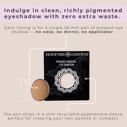 Honeybee Gardens Natural Cosmetics & Body Care - Pressed Eye Shadow Singles