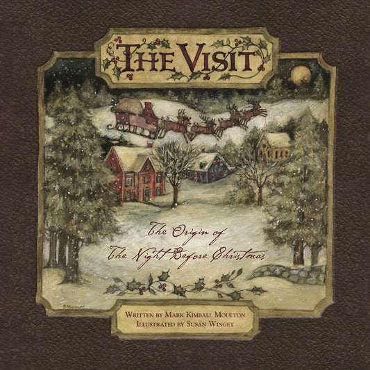 Schiffer Publishing - The Visit: The Origin of "The Night Before Christmas"