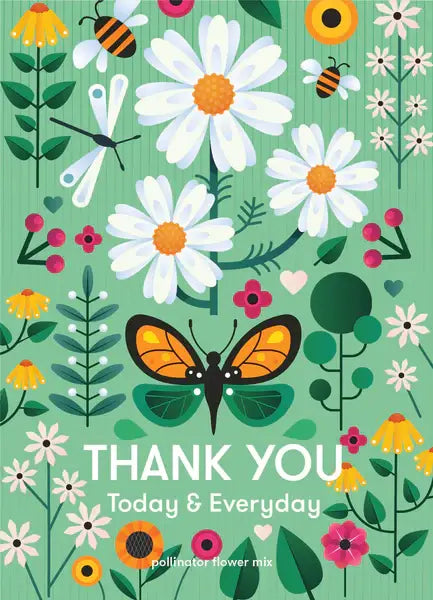 Bentley Seed Co. - Thank You Today Everyday - Pollinator Flower Mix Seed Packet