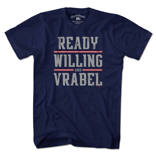 Chowdaheadz - Ready Willing And Vrabel T-Shirt
