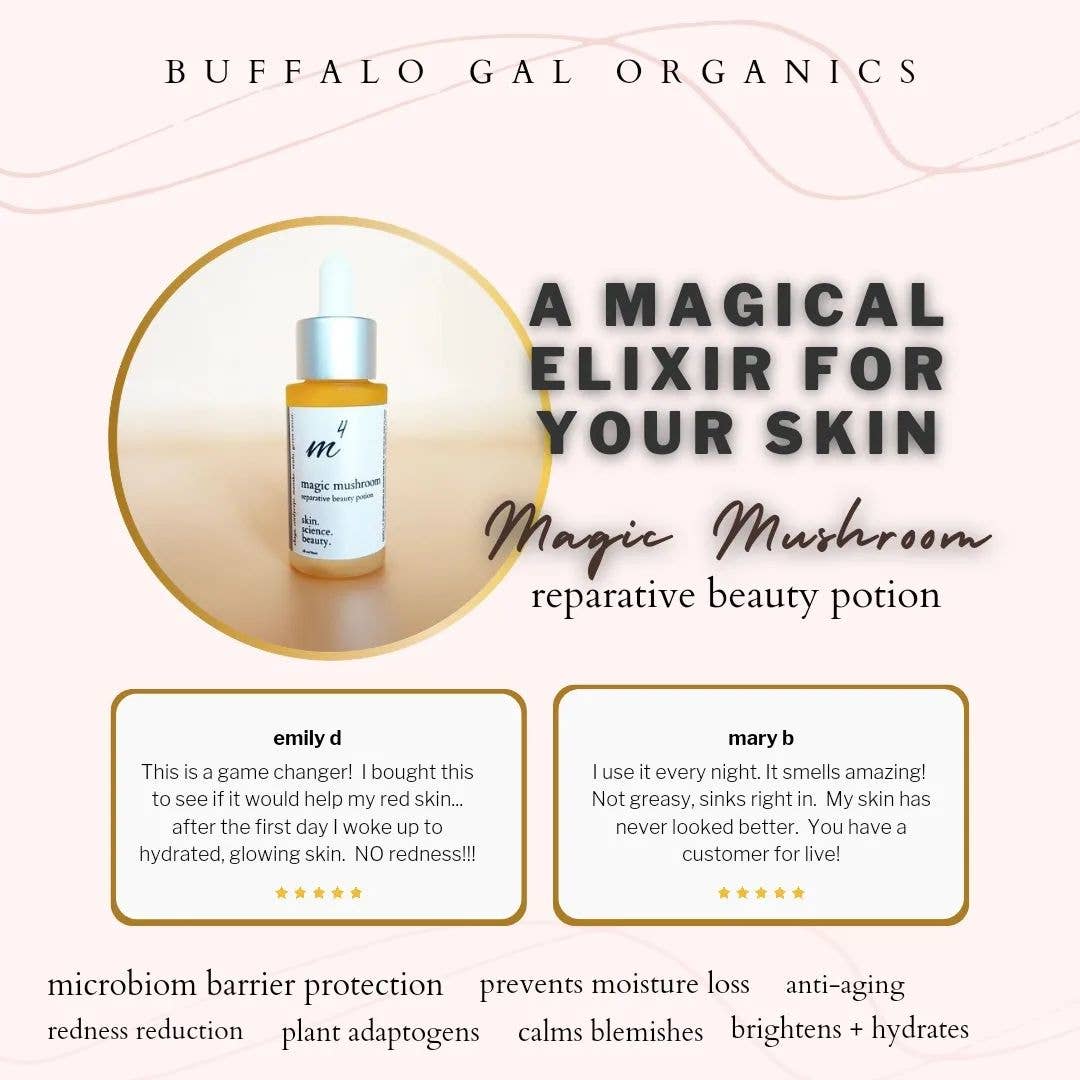 Buffalo Gal - Magic Mushroom Reparative Beauty Potion Serum: Back bar 4 oz