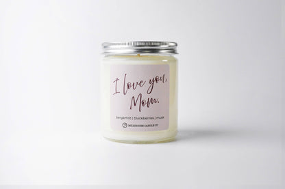 Milkhouse Candle Company - I Love You Mom | 7oz Classic Candle | Mother's Day Exclusive