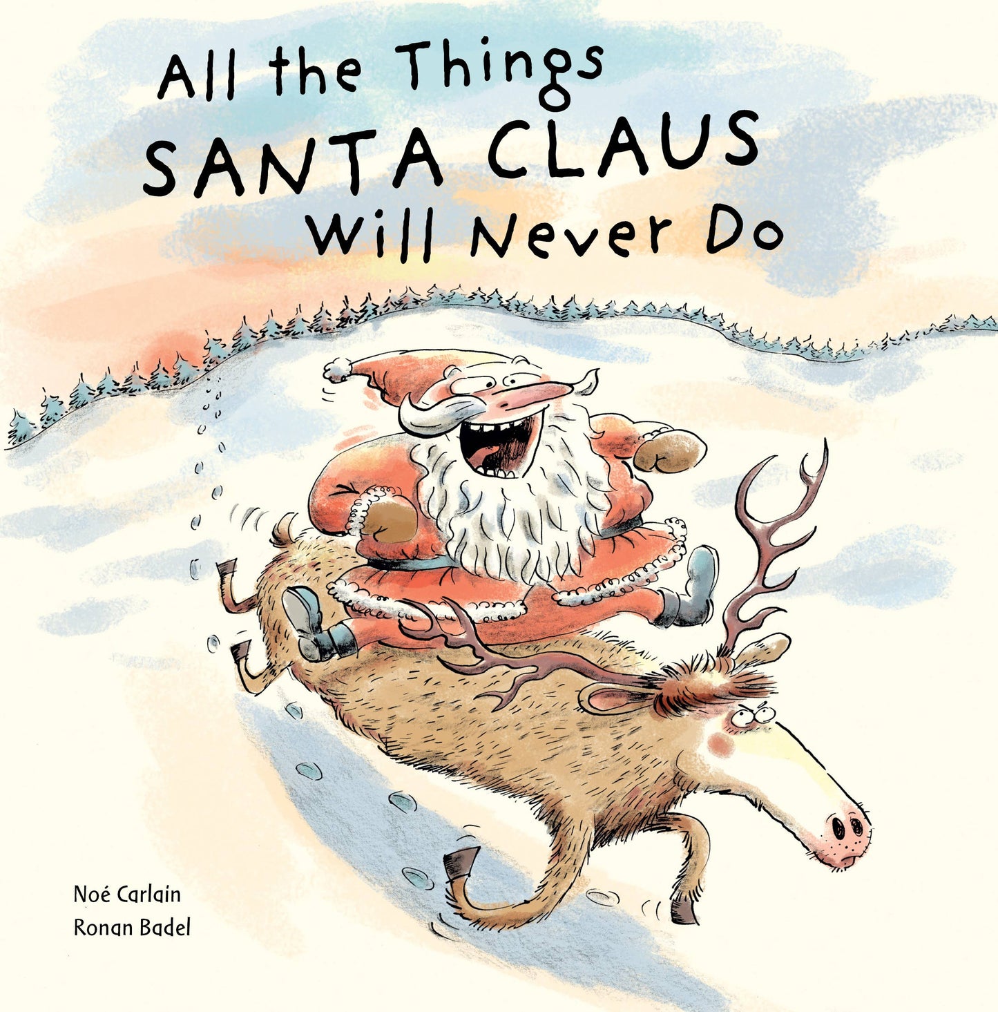 Schiffer Publishing - All the Things Santa Claus Will Never Do
