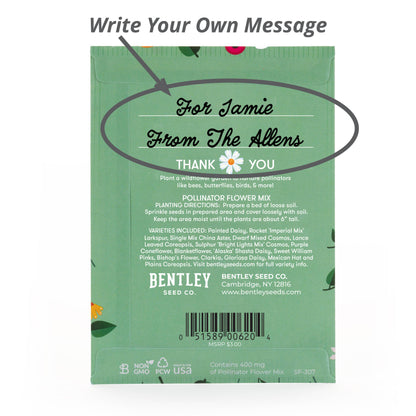 Bentley Seed Co. - Thank You Today Everyday - Pollinator Flower Mix Seed Packet