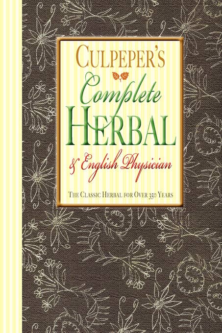 Applewood Books - Culpeper's Complete Herbal & English Physician