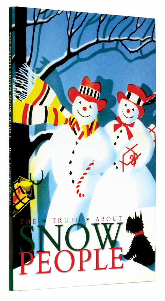 Laughing Elephant Books - The Truth About Snow People - Children's Picture Book