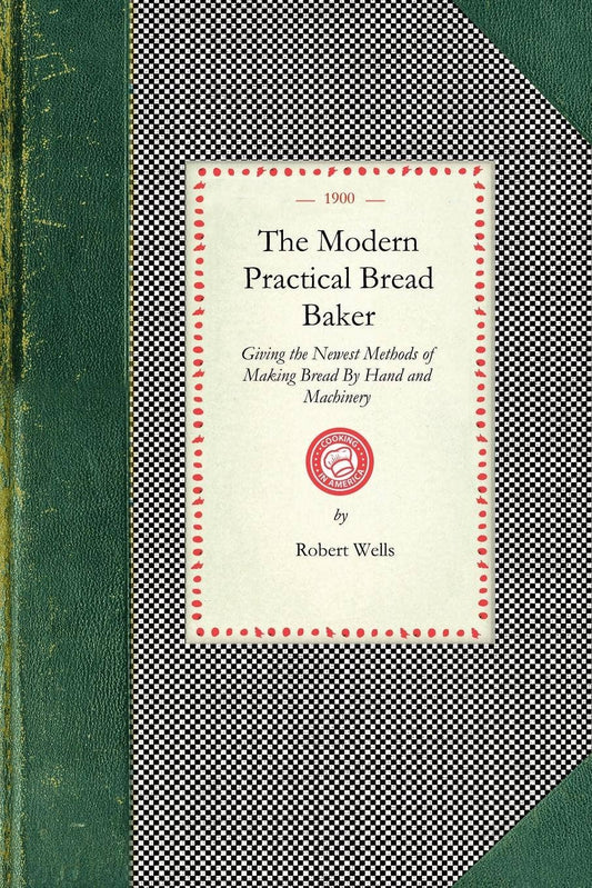 Applewood Books - The Modern Practical Bread Baker